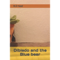 Dibiedo and the Blue bear - Paperback