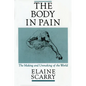The Body in Pain: The Making and Unmaking of the World - Paperback