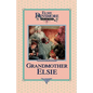 Grandmother Elsie, Book 8 - Hardcover