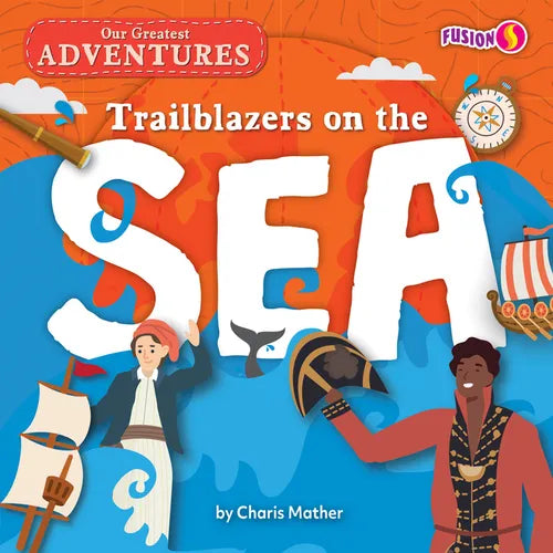 Trailblazers on the Sea - Library Binding
