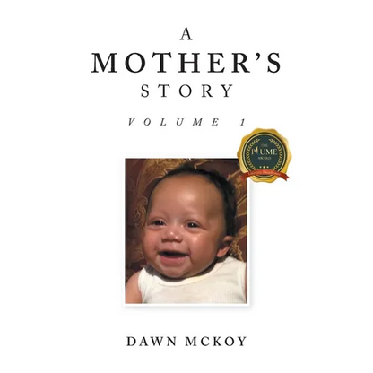 A Mother's Story: Volume 1 - Paperback