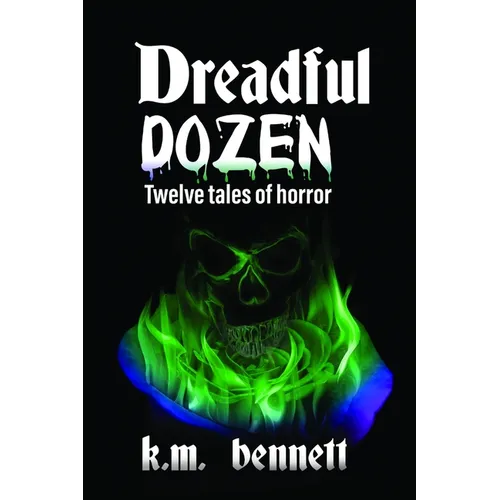 Dreadful Dozen: Twelve Tales of Horror - Paperback