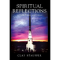 Spiritual Reflections: On Faith, Values, and Culture - Hardcover