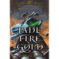 Jade Fire Gold - Hardcover