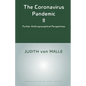 The Coronavirus Pandemic II: Further Anthroposophical Perspectives - Paperback