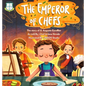 The Emperor of Chefs: The Story of G. Auguste Escoffier - Hardcover