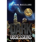 Dark Obsessions - Paperback