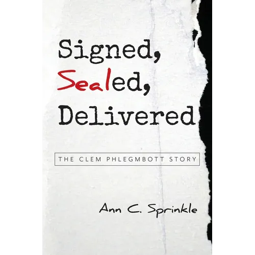Signed, Sealed, Delivered: The Clem Phlegmbott Story - Paperback