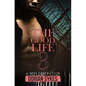 The Good Life Part 3: A New Generation - Mass Market Paperbound