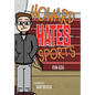 Howard Hates Sports - Hardcover