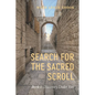 Search for the Sacred Scroll - Paperback