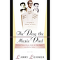 The Day the Music Died: The Last Tour of Buddy Holly, the Big Bopper, and Ritchie Valens - Paperback