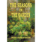The Seasons in the Garden - Paperback