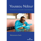 Youssou Ndour: A Cultural Icon and Leader in Social Advocacy - Hardcover