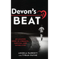 Devon's Beat: An Amazing Story of Strength, Survival, and Saving Lives - Hardcover