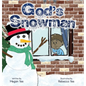 God's Snowman - Hardcover