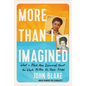 More Than I Imagined: What a Black Man Discovered about the White Mother He Never Knew - Hardcover