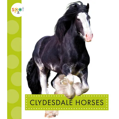 Clydesdale Horses - Library Binding