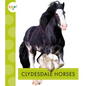 Clydesdale Horses - Library Binding