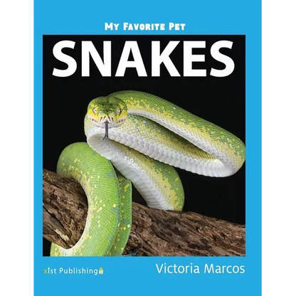 My Favorite Pet: Snakes - Hardcover