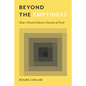 Beyond the Emptiness: How I Found Fullness Outside of Food - Paperback