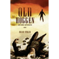Old Hoggen: and Other Adventures - Paperback