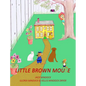 Little Brown Mouse - Hardcover