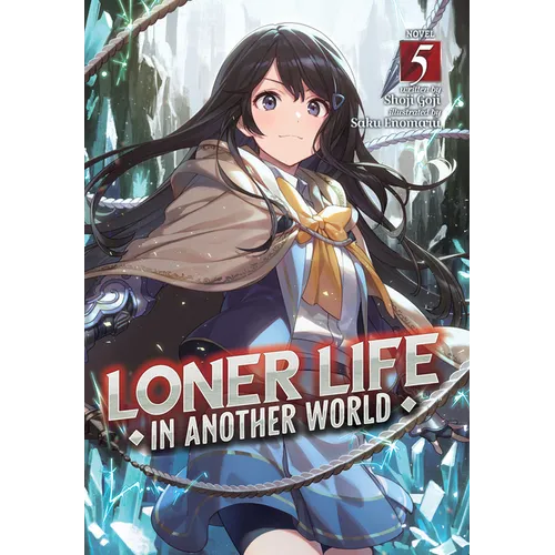 Loner Life in Another World (Light Novel) Vol. 5 - Paperback