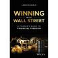 Winning with Wall Street: A Trader's Guide to Financial Freedom - Hardcover