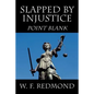 Slapped By Injustice: Point Blank - Paperback