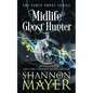 Midlife Ghost Hunter: A Paranormal Women's Fiction - Paperback