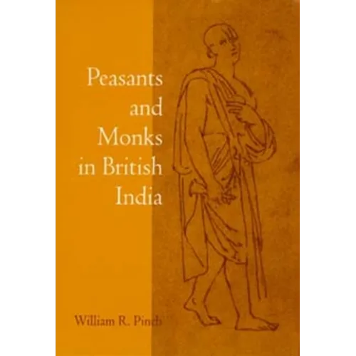 Peasants and Monks in British India - Paperback