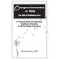Courageous Conversations on Dying - The Gift of Palliative Care: A Practical Guide for Physicians, Healthcare Providers, & All the People They Serve - Paperback