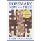 Rosemary, Now and Then - Paperback