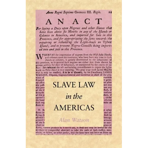 Slave Law in the Americas - Paperback