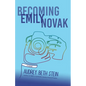 Becoming Emily Novak - Paperback