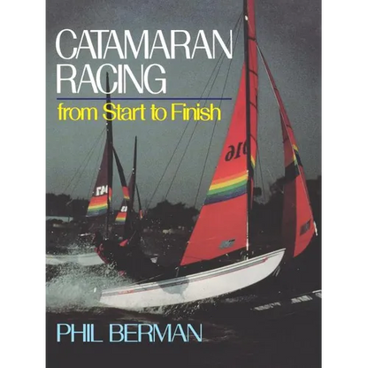 Catamaran Racing from Start to Finish - Paperback