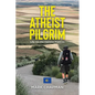 The Atheist Pilgrim: Life On the Camino Frances - Paperback