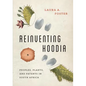 Reinventing Hoodia: Peoples, Plants, and Patents in South Africa - Paperback