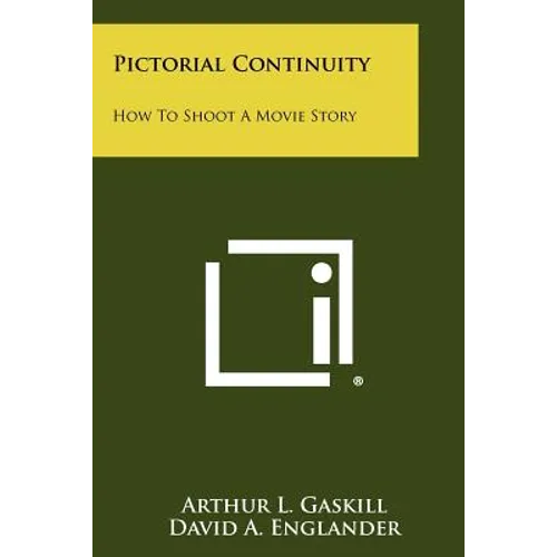 Pictorial Continuity: How To Shoot A Movie Story - Paperback