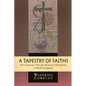 A Tapestry of Faiths - Paperback
