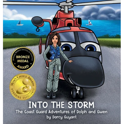 Into The Storm: Dolph (helicopter), Gwen (pilot) and crew takeoff on a Coast Guard Search and Rescue requiring courage, trust, and teamwork (The Coast - Hardcover