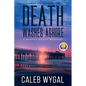 Death Washes Ashore - Large Print Edition: A Myrtle Beach Mystery - Paperback