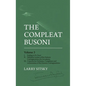 The Compleat Busoni, Volume 3 - Hardcover