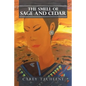 The Smell of Sage and Cedar - Paperback