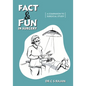 Fact & Fun In Surgery: A Companion To Surgical Study - Paperback