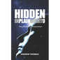 Hidden In Plain Sight 9: The Physics Of Consciousness - Paperback
