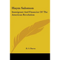 Haym Salomon: Immigrant And Financier Of The American Revolution - Paperback