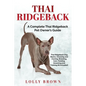 Thai Ridgeback: A Complete Thai Ridgeback Pet Owner's Guide - Paperback
