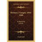 Thomas J. Gargan, 1844-1908: A Memorial (1910) - Paperback